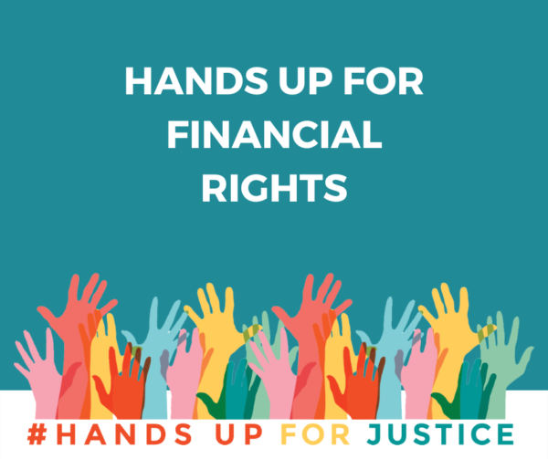 Hands Up For Financial Rights