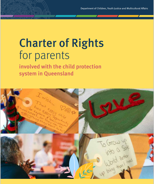 Charter of Rights for parents involved with the child protection system