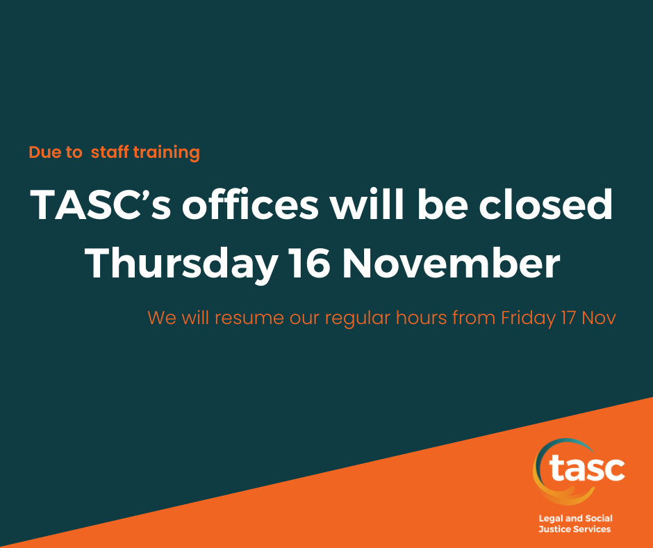 TASC’s offices will be closed on Thursday 16 November
